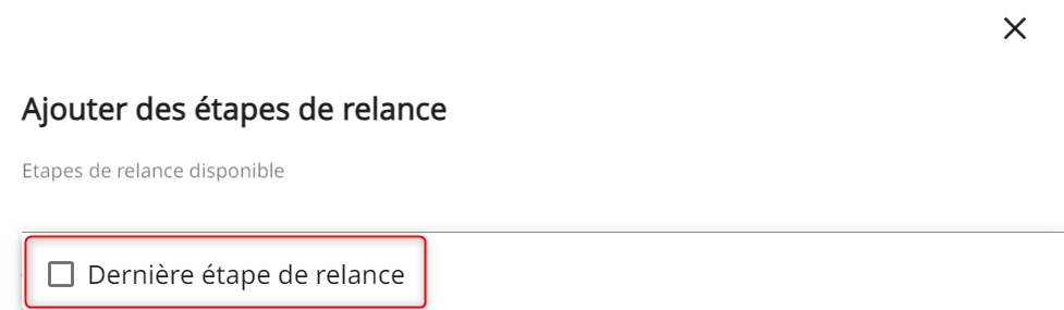 etape relance 4